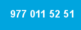 977 011 52 51